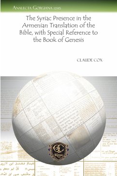 The Syriac Presence in the Armenian Translation of the Bible, with Special Reference to the Book of Genesis (eBook, PDF)