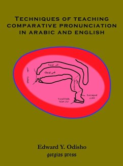 Techniques of Teaching Comparative Pronunciation in Arabic and English (eBook, PDF)