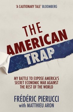 The American Trap (eBook, ePUB) - Pierucci, Frédéric