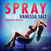 Spray - Teil 1: Erotische Novelle (MP3-Download)