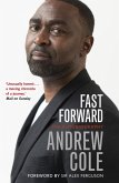 Fast Forward: The Autobiography (eBook, ePUB) Fast Forward: The Autobiography (eBook, ePUB)