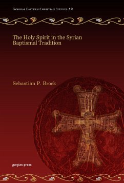 The Holy Spirit in the Syrian Baptismal Tradition (eBook, PDF)