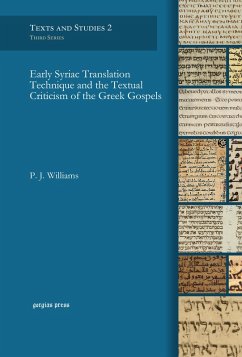 Early Syriac Translation Technique and the Textual Criticism of the Greek Gospels (eBook, PDF)