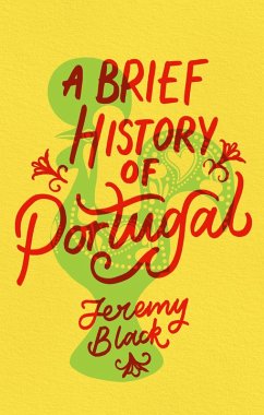A Brief History of Portugal (eBook, ePUB) - Black, Jeremy