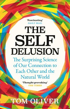 The Self Delusion (eBook, ePUB) - Oliver, Tom