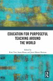 Education for Purposeful Teaching Around the World (eBook, ePUB)