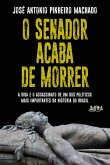 O Senador acaba de morrer (eBook, ePUB)