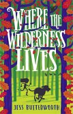 Where the Wilderness Lives (eBook, ePUB)
