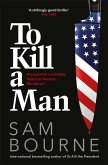 To Kill a Man (eBook, ePUB)