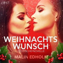 Weihnachtswunsch: Erotische Novelle (MP3-Download) - Edholm, Malin