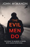 The Evil Men Do (eBook, ePUB)
