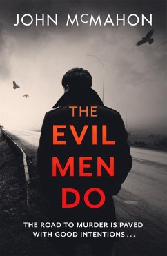 The Evil Men Do (eBook, ePUB) - McMahon, John