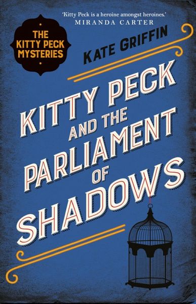 Kitty Peck and the Parliament of Shadows (eBook, ePUB) Kitty Peck and the Parliament of Shadows (eBook, ePUB)