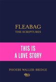 Fleabag: The Scriptures (eBook, ePUB)