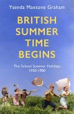 British Summer Time Begins (eBook, ePUB)