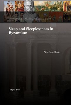 Sleep and Sleeplessness in Byzantium (eBook, PDF)