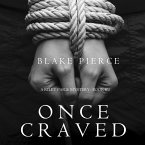 Once Craved (a Riley Paige Mystery--Book #3) (MP3-Download)