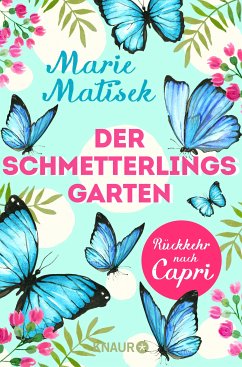 Der Schmetterlingsgarten – Rückkehr nach Capri (eBook, ePUB) - Matisek, Marie
