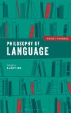 Philosophy of Language: The Key Thinkers (eBook, ePUB)