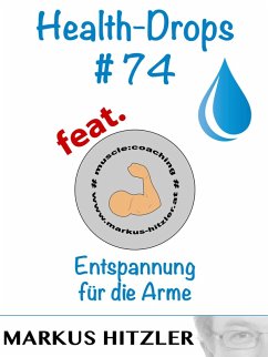 Health-Drops #074 (eBook, ePUB) - Hitzler, Markus