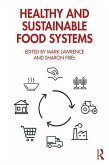 Healthy and Sustainable Food Systems (eBook, ePUB)