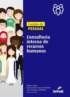 Gestão de pessoas: consultoria interna de recursos humanos (eBook, ePUB) - Camilo, Juliana; Penhalbel, Jussara Lemos Soares; Castelhano, Laura Marques