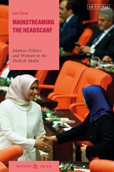 Mainstreaming the Headscarf (eBook, ePUB) Mainstreaming the Headscarf (eBook, ePUB)