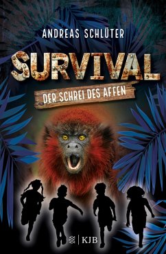 Der Schrei des Affen / Survival Bd.6 (eBook, ePUB) - Schlüter, Andreas