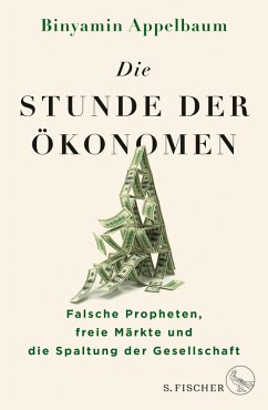 Die Stunde der Ökonomen (eBook, ePUB) - Appelbaum, Binyamin