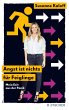 Angst ist nichts für Feiglinge (eBook,... - Bild 1