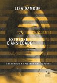 Estresse e ansiedade (eBook, ePUB)