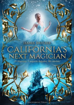 California´s next Magician (eBook, ePUB) - Kritzer, Isabel