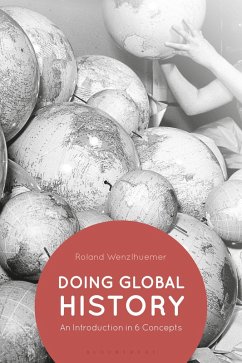 Doing Global History (eBook, ePUB) - Wenzlhuemer, Roland