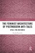 The Feminist Architecture of Postmodern... - Bild 1