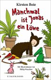 Manchmal ist Jonas ein Löwe (eBook, ePUB) Manchmal ist Jonas ein Löwe (eBook, ePUB)