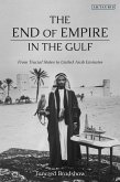 The End of Empire in the Gulf (eBook, PDF)
