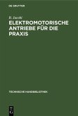 Elektromotorische Antriebe für die Praxis (eBook, PDF)