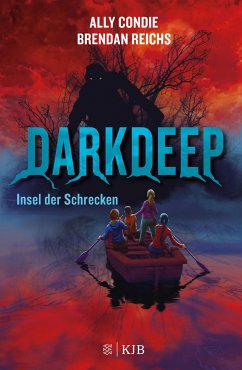 Insel der Schrecken / Darkdeep Bd.1 (eBook, ePUB) - Condie, Ally; Reichs, Brendan