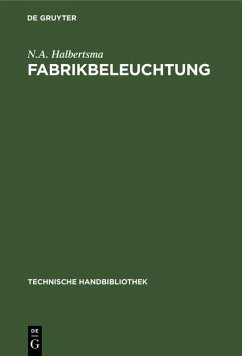 Fabrikbeleuchtung (eBook, PDF) - Halbertsma, N. A.