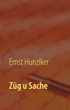 Züg u Sache (eBook, ePUB) - Hunziker, Ernst