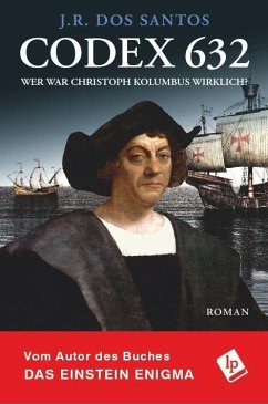 Codex 632. Wer war Christoph Kolumbus wirklich? (eBook, ePUB) - Dos Santos, J. R.