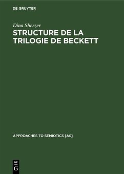 Structure de la trilogie de Beckett (eBook, PDF) - Sherzer, Dina