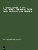 The French Speaker's Skill with Grammatical Gender (eBook, PDF)