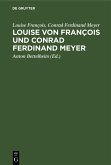 Louise von François und Conrad Ferdinand Meyer (eBook, PDF)