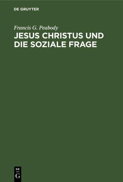 Jesus Christus und die soziale Frage (eBook, PDF) Jesus Christus und die soziale Frage (eBook, PDF)