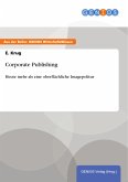 Corporate Publishing (eBook, PDF) Corporate Publishing (eBook, PDF)