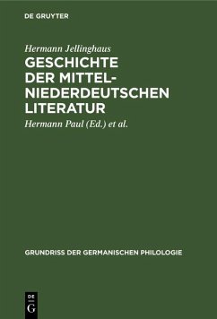 Geschichte der mittelniederdeutschen Literatur (eBook, PDF) - Jellinghaus, Hermann