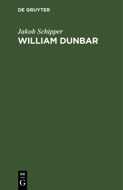 William Dunbar (eBook, PDF) - Schipper, Jakob