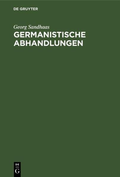 Germanistische Abhandlungen (eBook, PDF) Germanistische Abhandlungen (eBook, PDF)
