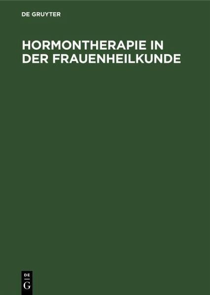 Hormontherapie in der Frauenheilkunde (eBook, PDF)